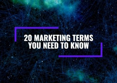 Feature Image - 20 Marketing Terms You Need To Know